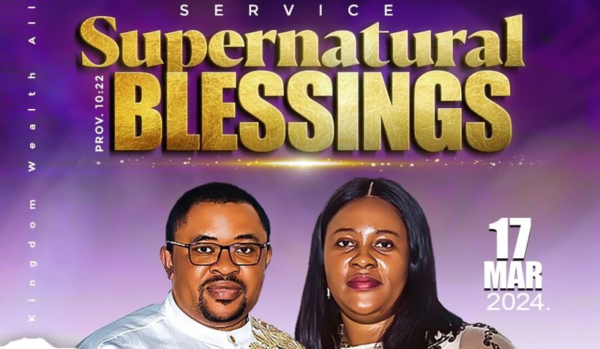 SUPERNATURAL BLESSINGS