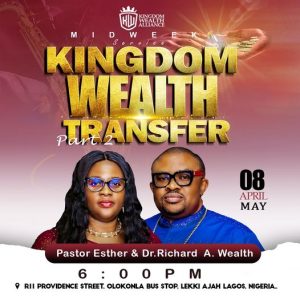 KINGDOM WEALTH TRANSFER (PART II)