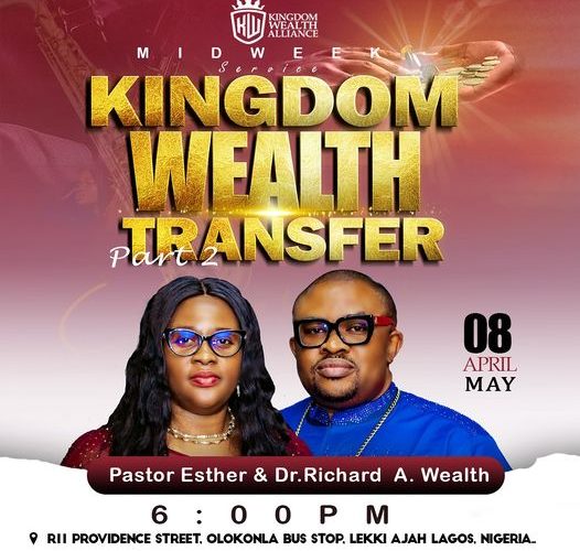 KINGDOM WEALTH TRANSFER (PART II)