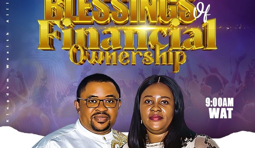 BLESSINGS OF FINANCIAL OWNERSHIP