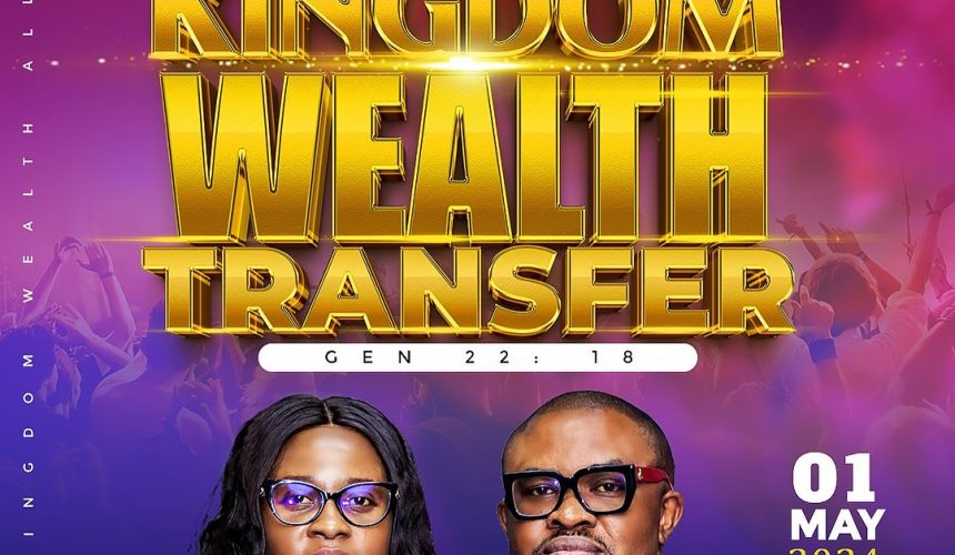 KINGDOM WEALTH TRANSFER