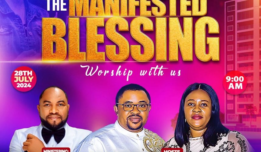 THE MANIFESTED BLESSING