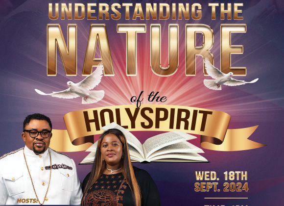 UNDERSTANDING THE NATURE OF THE HOLY SPIRIT